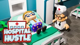 Hospital Hustle Hospital Hustle