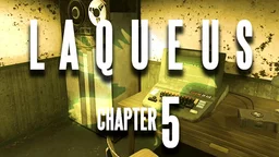 Laqueus Escape: Chapter V Laqueus Escape: Chapter V