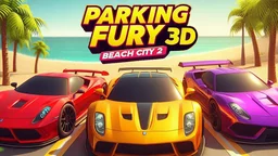 Парковочная ярость 3D: Пляжный город 2 Парковочная ярость 3D: Пляжный город 2