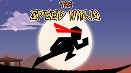 The Speed Ninja