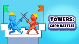 Towers Card Battles